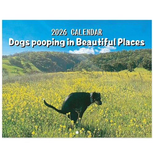 Pooping Dog Calendar 2026
