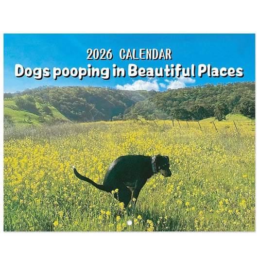 Pooping Dog Calendar 2026